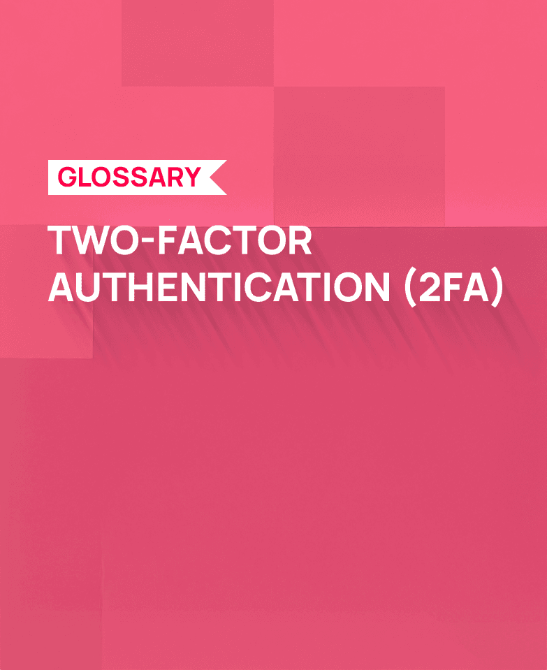 Two-Factor Authentication (2FA)