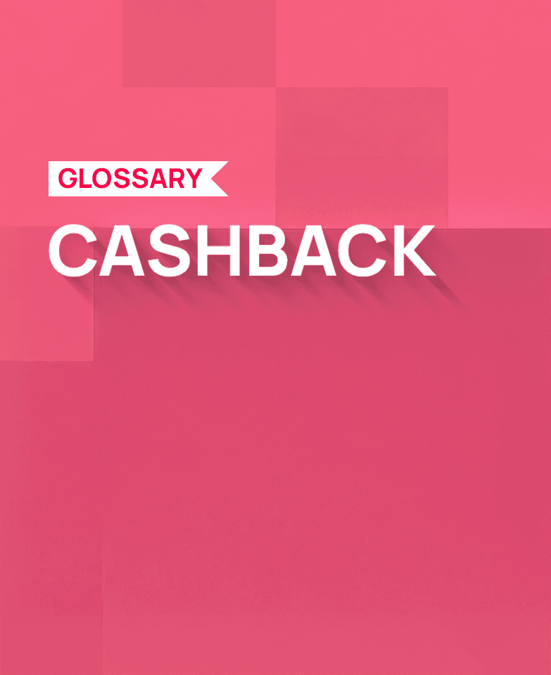 Cashback Meaning: Types & Benefits 